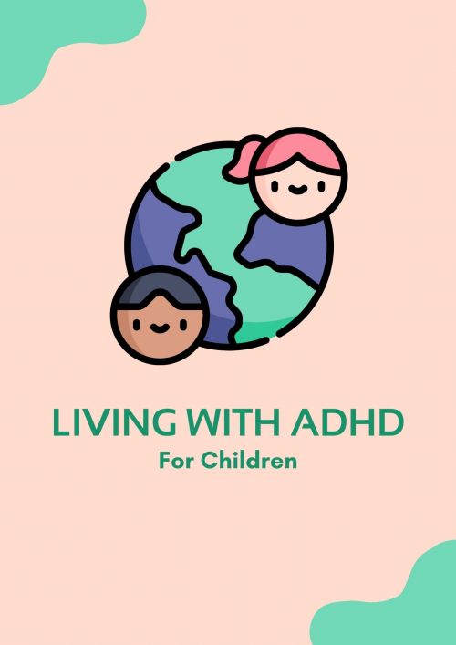 Cartoon image of two childrens heads around the world and the words Living with ADHD for children