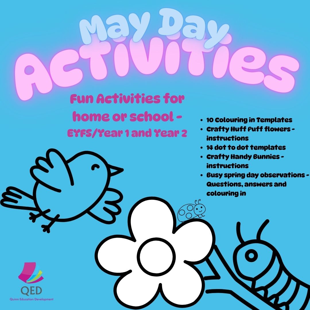 May Day activities menu including - 10 colouring in templates - Crafty Huff puff flowers - 14 dot to dot templates - Crafty handy bunnies - Busy spring day observations